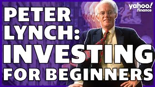 Peter Lynch: How to invest in the stock market for beginners