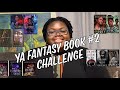 YA Fantasy Book #2 Challenge - Update #3 #BlackAuthors