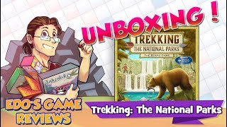Edo's Trekking the National Parks: Second Edition Unboxing