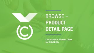 [060] Browse - Product Detail Page - Ucommerce for Sitefinity Master Class