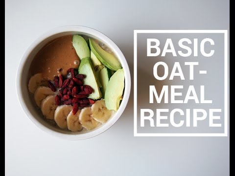 Basic Oatmeal Recipe | Jaslyngoh
