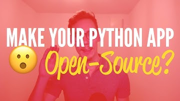 Should I Open-Source My Python App?