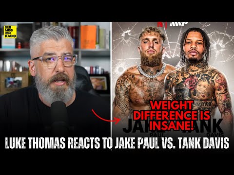 Luke Thomas On Jake Paul Vs Tanks Davis This Is The Best You Can Do In US Boxing That Is Bad