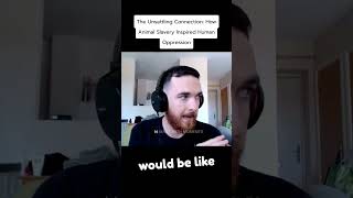 The Unsettling Connection How Animal Slavery Inspired Human Oppression