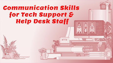 Customer Service Skills Training for Tech Support Employees & Help Desk Staff