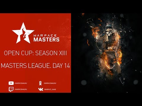 Open Cup: Season XIII Masters League. Day 14 - Open Cup: Season XIII Masters League. Day 14
