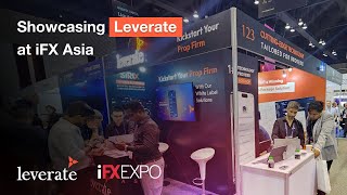 Leverate at iFX Expo Asia 2024