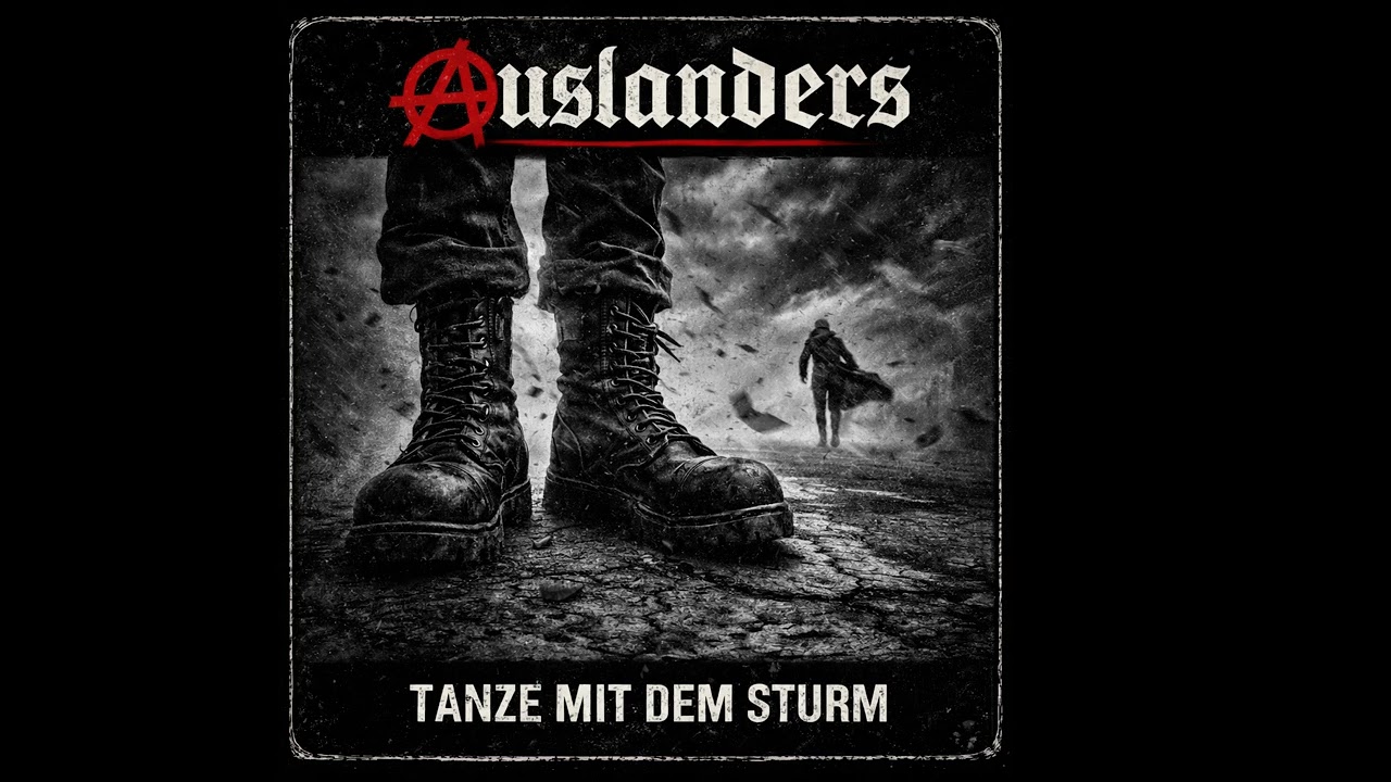 AUSLANDERS - TANZE MIT DEM STURM