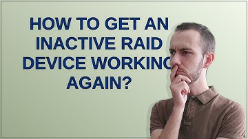 How to get an inactive RAID device working again?