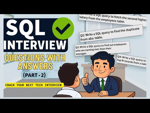 Part- 2: Top 5 Must-Know SQL Interview Questions | Data Engineer, Analyst, Developer Interview Prep