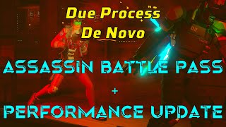 Assassin BP + Performance Update - Due Process De Novo