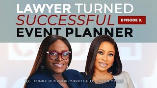 An Event Planning Pioneer Shares Her Secrets To Success | Funke BucknorObruthe & Omon Odike