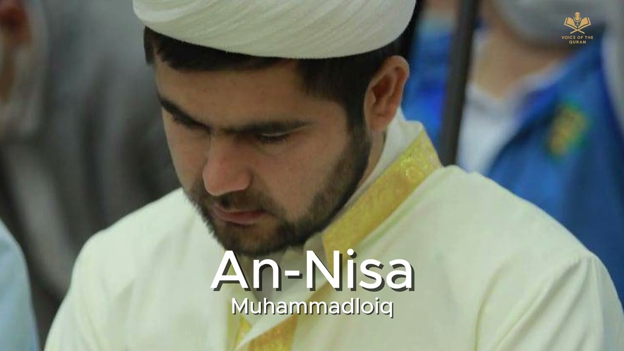 Surah An-Nisa | Muhammadloiq Qori | Deep Qur`ân