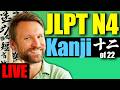 JLPT N4 Japanese Kanji Made Clear | Lesson 12【Live】