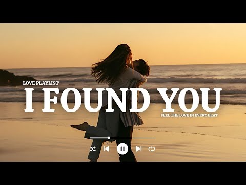 I Found You - New English Heart Touching Romantic Love Song 2025 ...