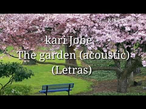 Kari Jobe The Garden Acoustic Letras Kari Jobe The Garden Acoustic Letras