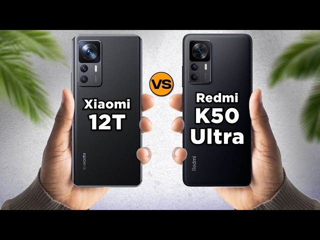 Xiaomi 12T vs Redmi K50 Ultra - YouTube