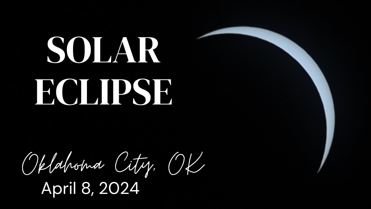 The Great American Solar Eclipse - Oklahoma City, OK - April 08, 2024 ...