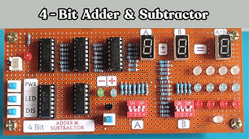 4-Bit Adder and Subtractor Circuit Design & Implementation