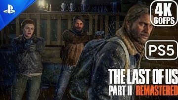 The Last Of Us 2 Remastered PS5 - Joel and Tommy Saves Abby (4K 60FPS)