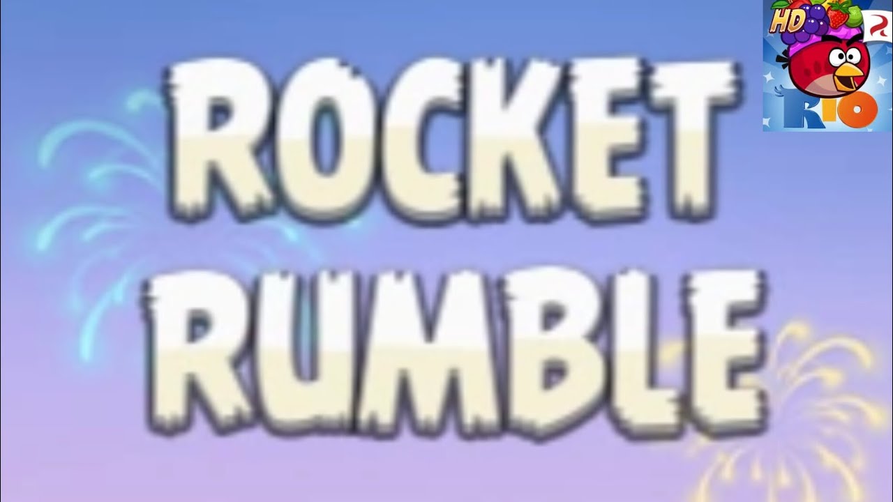 Angry birds Rio (V1.8.0) Rocket Rumble 1 - 20