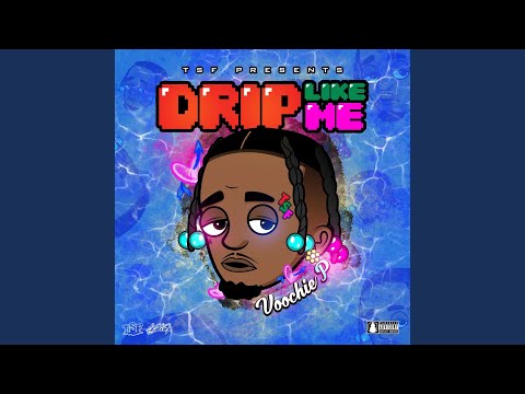 Drip Like Me