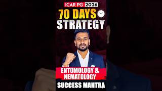 ICAR PG 2026: 70-Day Strategy for Entomology & Nematology (Don't Miss This!)