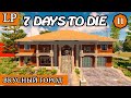 ВКУСНЫЙ ГОРОД ► 7 Days to Die АЛЬФА 19 #11