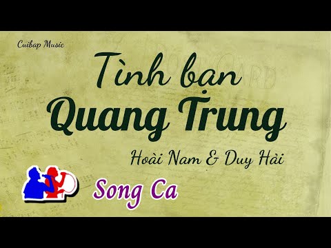 Tình bạn Quang Trung | Song ca Karaoke  | Cui bap music