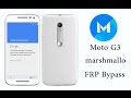 Dverrouillage du verrouillage moto g3 et g3 turbo moto m marshmallow 60 frp contournement du verrouillage gmail et wifi