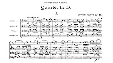 Arthur Foote - String Quartet No. 3 in D Major, Op. 70