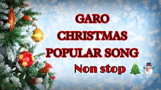 Non stop // Garo Christmas popular songs ( 2021 )  New Christmas song ⛄🎄