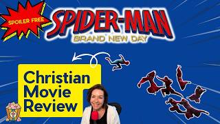Spider-Man: Brand New Day — Christian Review & Parents Guide (No Spoilers)