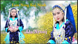 Lam Nyob Nrog Koj Ntsuj Plig Mus Lawm By Da Xyooj