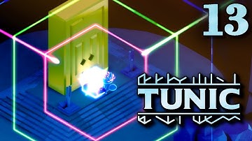 Follow the Golden Path - TUNIC (Blind Playthrough), Ep 13
