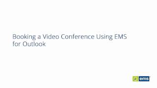 EMS for Outlook: Video Conference