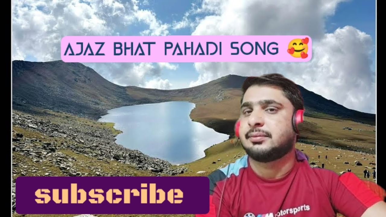 Ajaz bhat pahadi song 🥰@Ajazbhat8493 #subscribe #kalakar 