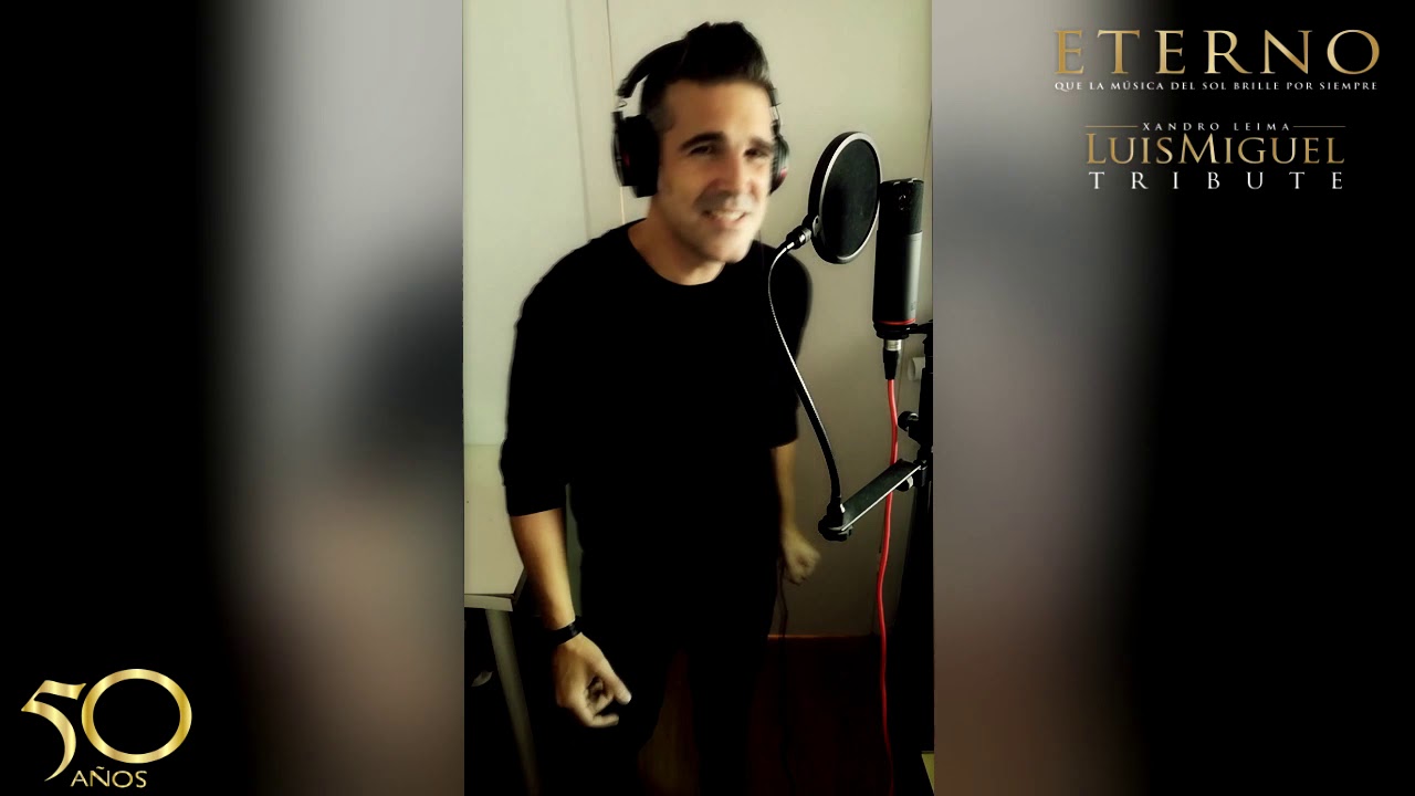 Luis Miguel - UN DIA MAS -  cover by Xandro Leima