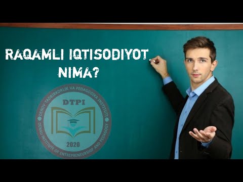 Raqamli Iqtisodiyot: Raqamli iqtisodiyot nima?