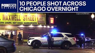 Chicago crime 10 shot 4 killed overnight including mass shooting CPD says