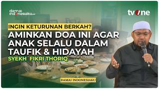 Download lagu Want Blessed Offspring? Say Amen to This Prayer So Your Children Are Always Guided | DAMAI INDONE...