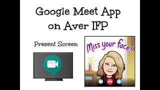 Google Meet APP on Aver Interactive Panel - Present Screen