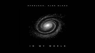 AFROJACK & Aloe Blacc - In My World (Extended Mix)