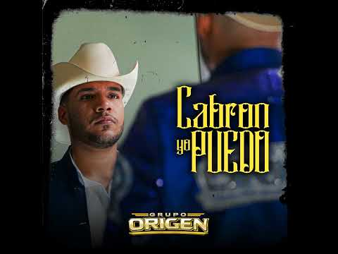 Cabron Yo Puedo - Grupo Origen (Audio Oficial)