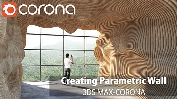 3ds Max Corona- Creating Parametric Wall Tutorial (with Postproduction)