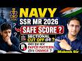 Navy SSR MR 2026 Safe Score 🔥 | Expected Cut Off + Paper Pattern Change? Full Analysis By Mukesh Sir