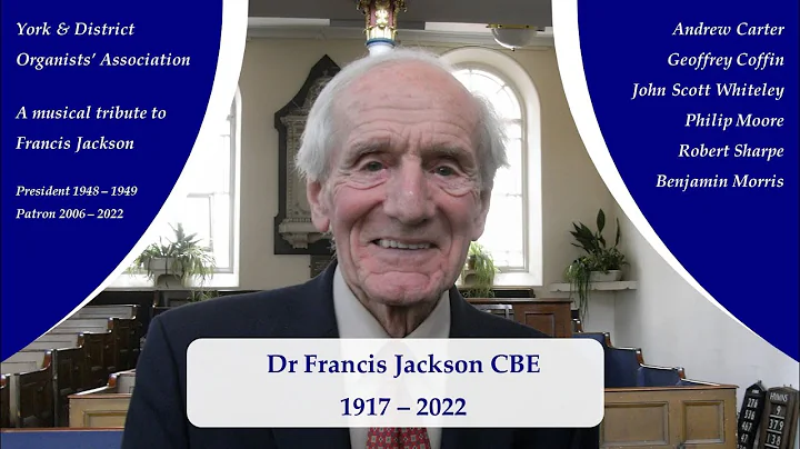 A musical tribute to Francis Jackson (19172022)