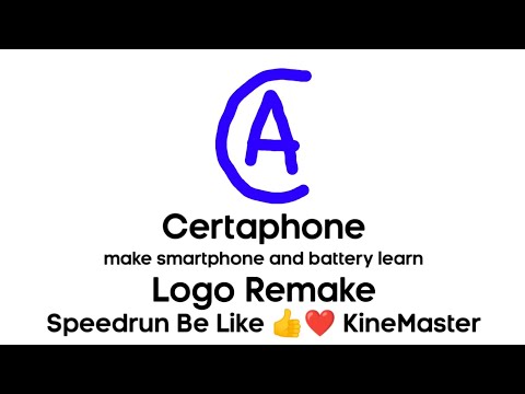 Certaphone Logo Remake Speedrun Be Like 👍❤️ Kinemaster