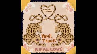 Yamil, Thimble - Real Love