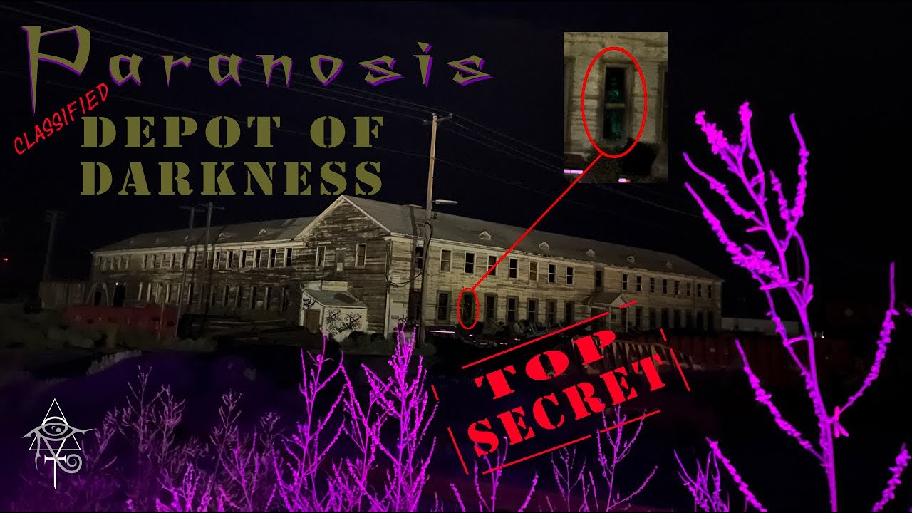 Depot of Darkness - Exclusive Paranosis Paranormal Investigation